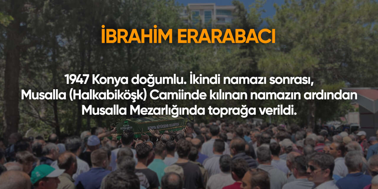 Konya'da bugün vefat edenler | 6 Nisan 2026 2